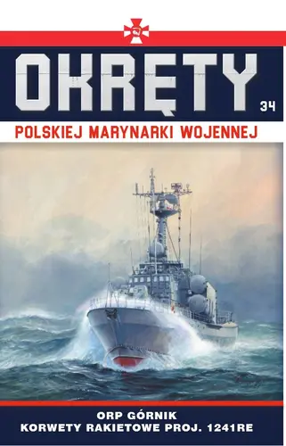 Okładka: Okręty Polskiej Marynarki Wojennej t.34