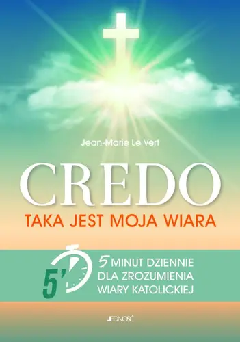 Okładka: CREDO. TAKA JEST MOJA WIARA