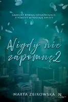 Okładka: Nigdy nie zapomnę. Tom II