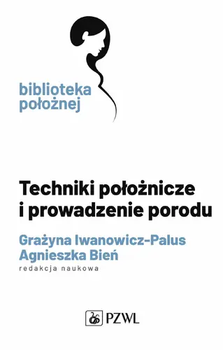Okładka: Techniki położnicze i prowadzenie porodu
