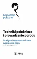 Okładka: Techniki położnicze i prowadzenie porodu