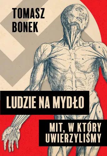 Okładka: Ludzie na mydło: Mit, w który uwierzyliśmy