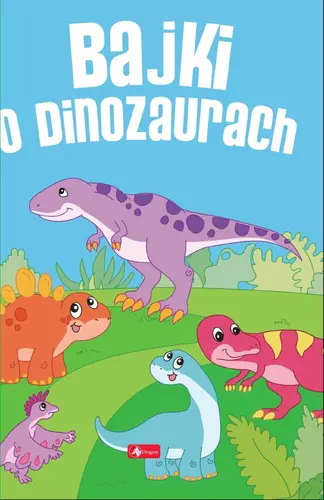 Okładka: Bajki o dinozaurach