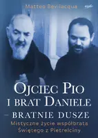 Okładka: Ojciec Pio i brat Daniele – bratnie dusze