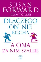 Okładka: Dlaczego on nie kocha, a ona za nim szaleje