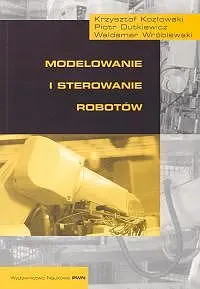 Okładka: Modelowanie i sterowanie robotów