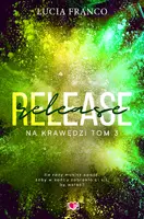 Okładka: Release. Na krawędzi. Tom 3