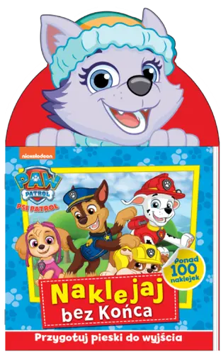 Okładka: Psi Patrol. Naklejaj bez końca cz. 2 Przygtuj pieski do wyjścia