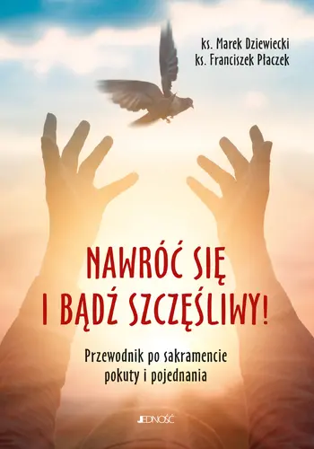Okładka: Nawróć się i bądź szczęśliwy!