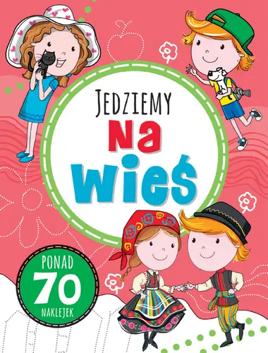 Okładka: Zabawy w podróży. Jedziemy na wieś