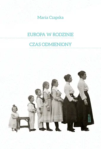 Okładka: Europa w rodzinie. Czas odmieniony