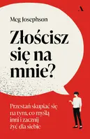 Okładka: Złościsz się na mnie?