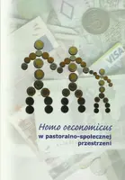 Okładka: Homo economicus w pastoralno-społecznej przestrzeni
