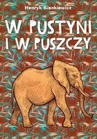 Okładka: W pustyni i w puszczy. Lektury