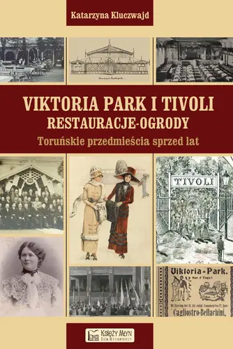 Okładka: Viktoria Park i Tivoli. Restauracje-ogrody