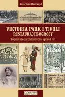Okładka: Viktoria Park i Tivoli. Restauracje-ogrody