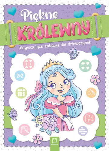 Okładka: Piękne królewny. Aktywizujące zabawy dla dziewczynek