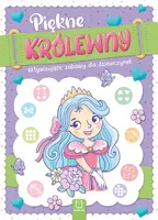 Okładka: Piękne królewny. Aktywizujące zabawy dla dziewczynek