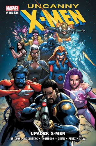 Okładka: Uncanny X-Men: Upadek X-Men