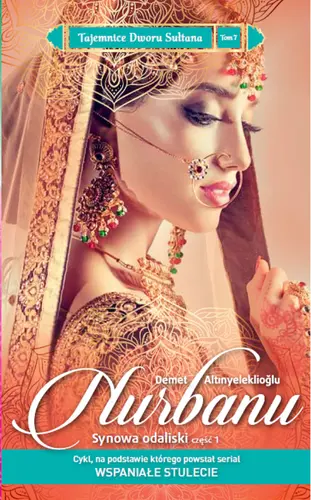 Okładka: Nurbanu. Synowa Odaliski cz.1