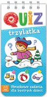 Okładka: Quiz trzylatka. Obrazkowe zadania dla bystrych dzieci