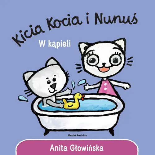Okładka: Kicia Kocia i Nunuś. W kąpieli