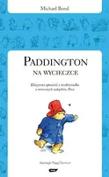 Okładka: Paddington na wycieczce