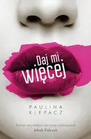 Okładka: Daj mi więcej