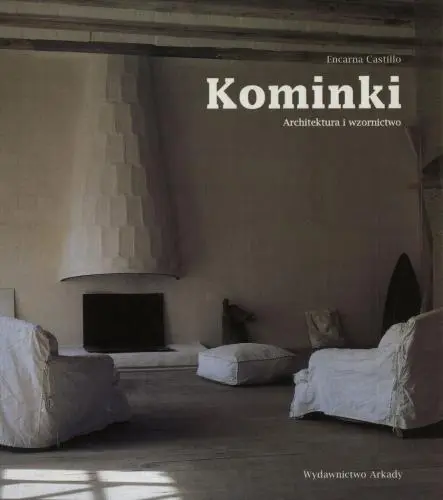 Okładka: Kominki - architektura i wzornictwo