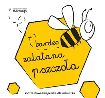 Okładka: Robaczki. Bardzo zalatana pszczoła