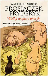 Okładka: Prosiaczek Fryderyk Wielka wojna o imbryk