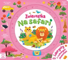 Okładka: Zwierzątka na safari. Labirynty z ruchomymi elementami