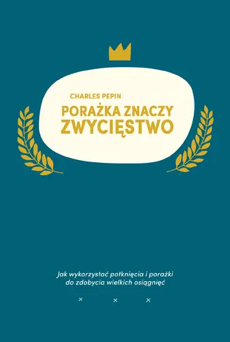 Okładka: Porażka znaczy zwycięstwo
