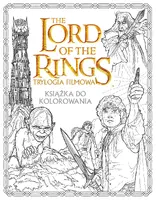 Okładka: The Lord of the Rings. Trylogia filmowa. Książka do kolorowania