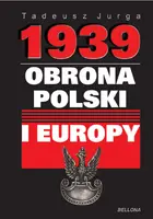Okładka: 1939. Obrona Polski i Europy