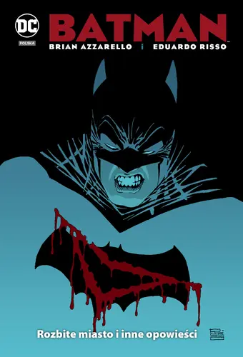 Okładka: Batman – Rozbite miasto i inne opowieści