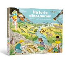 Okładka: Moja mała encyklopedia. Historia dinozaurów od ich ery aż po współczesność!