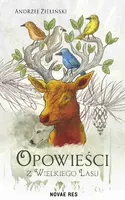 Okładka: Opowieści z wielkiego lasu