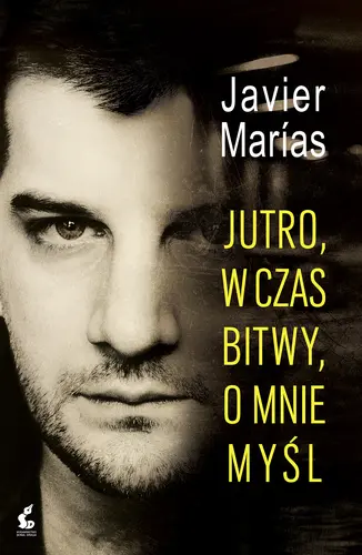 Okładka: Jutro, w czas bitwy, o mnie myśl