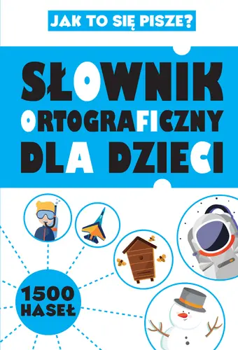 Okładka: Słownik ortograficzny dla dzieci