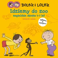 Okładka: Bolek i Lolek. Idziemy do zoo. Angielskie słówka