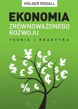 Okładka: Ekonomia zrównoważonego rozwoju. Teoria i praktyka