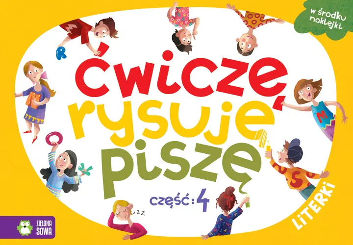 Okładka: Ćwiczę, rysuję, piszę. Część 4. Literki