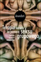 Okładka: Terapia narodu za pomocą seksu grupowego