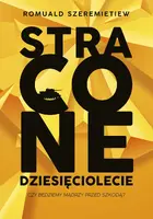 Okładka: Stracone dziesięciolecie