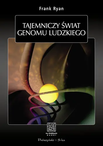 Okładka: Tajemniczy świat genomu ludzkiego