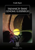 Okładka: Tajemniczy świat genomu ludzkiego