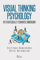 Okładka: Visual thinking psychology in strategically semantic dimension