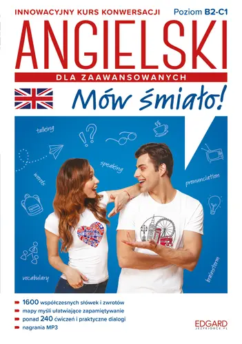 Okładka: Angielski. Mów śmiało dla zaawansowanych