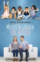 Okładka: Miłość w czasach in vitro
